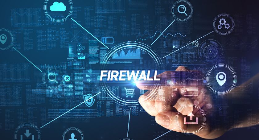 Co warto wiedzieć o Firewall, czyli jak działa zapora sieciowa