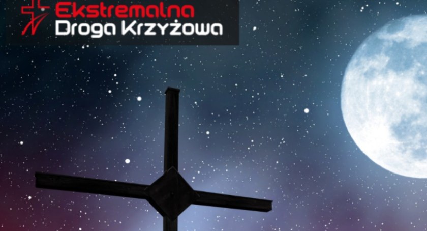 Ekstremalna Droga Krzyżowa ponownie w Szczecinku. Podejmiesz wyzwanie?