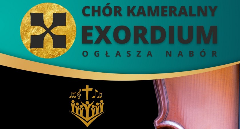 Dla ludzi z pasją! Nabór do chóru Exordium w Szczecinku