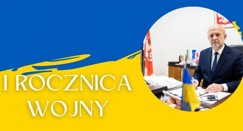 Rocznica wojny w Ukrainie. Komentarz starosty