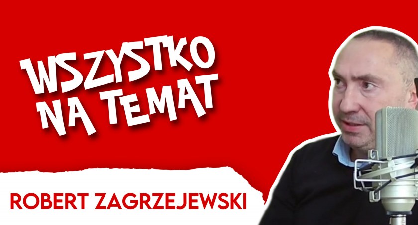 Robert Zagrzejewski, psycholog. „Trzeba słuchać” 