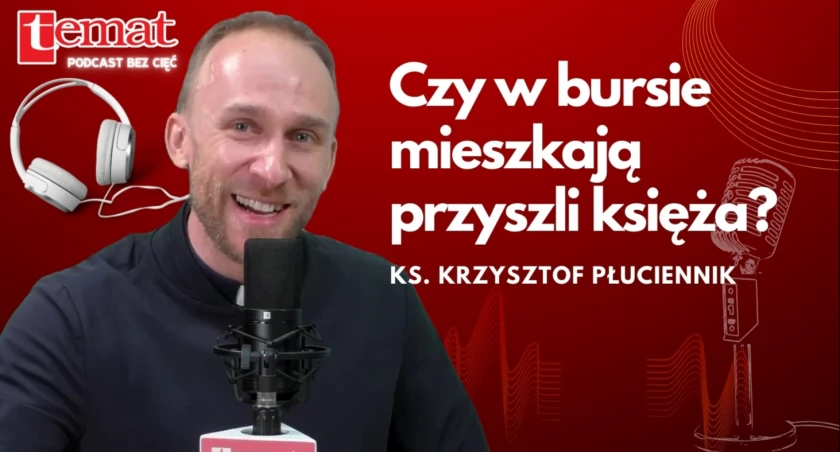 Czy w bursie mieszkają przyszli księża? [podcast audio bez cięć]