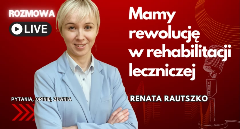 Renata Rautszko: Decyzje o ilości zabiegów ma podejmować fizjoterapeuta