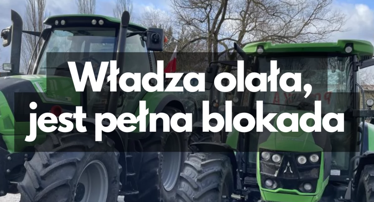 Rolnicy walczą o wszystkich. Blokady również u nas 