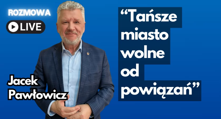 Jacek Pawłowicz: Miasto funkcjonuje dla wybrańców