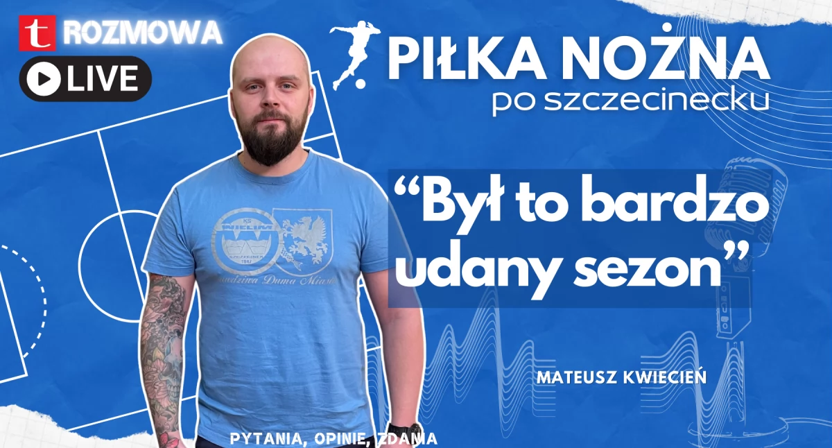 Wielim skończył sezon. Podsumowujemy go z prezesem klubu