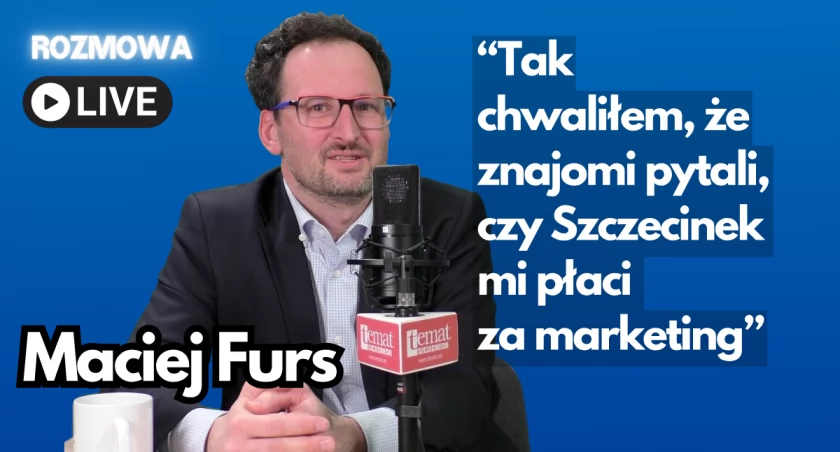 Maciej Furs: Można tu żyć dobrze i spokojnie