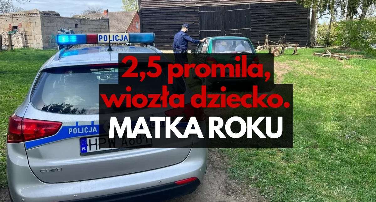Przerażające. Pijana w sztok jechała ze swoim 4-latkiem