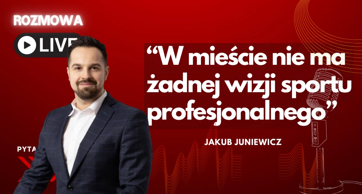 Jakub Juniewicz o sporcie w mieście: Mam nadzieję, że to się zmieni