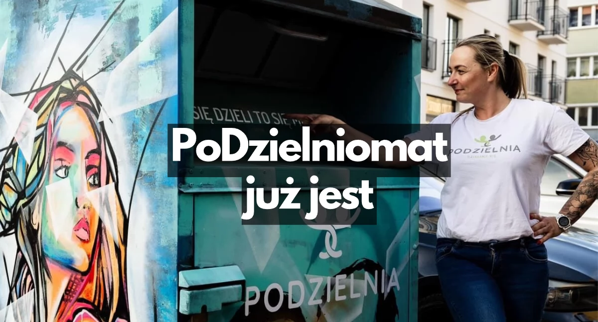 PoDzielniomat. Wrzuć coś dla najbardziej potrzebujących