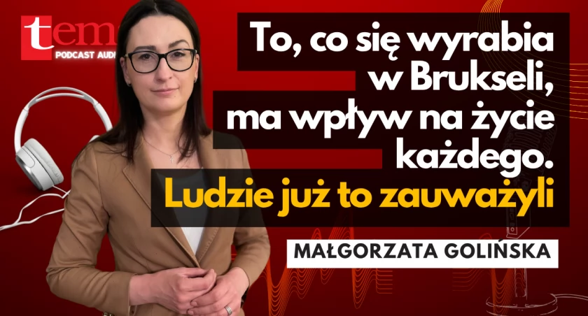 „Już słyszałam, że jesteśmy faszystami i nienawidzimy Rosji”. Małgorzata Golińska [podcast audio]