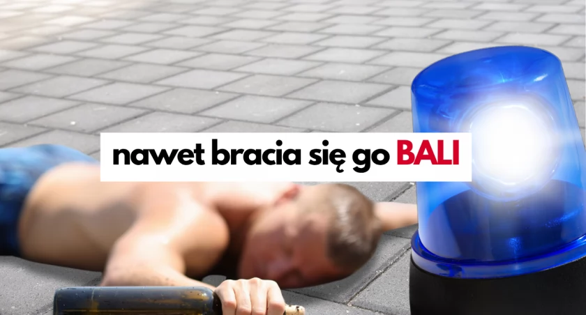 Bali się go nawet bracia