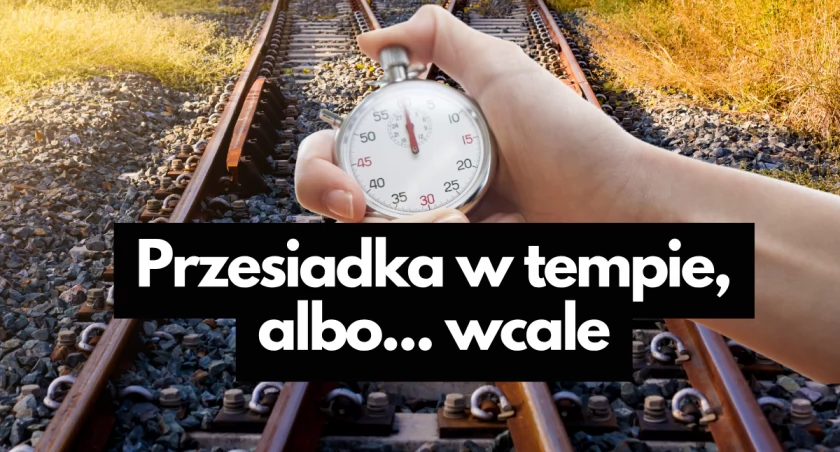 Albo biegniesz, albo kwitniesz na dworcu