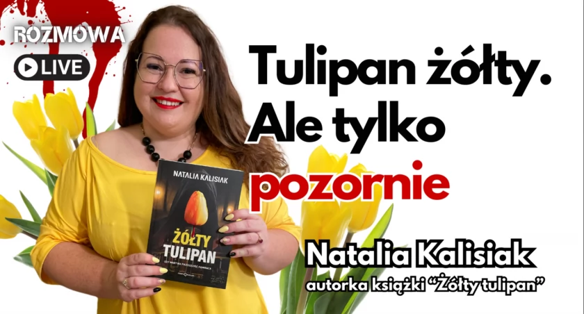 „Żółty tulipan”. Debiut literacki Natalii Kalisiak