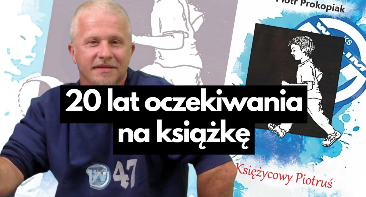 Księżycowy Piotruś jest ze Szczecinka. Nowa książka Piotra Prokopiaka