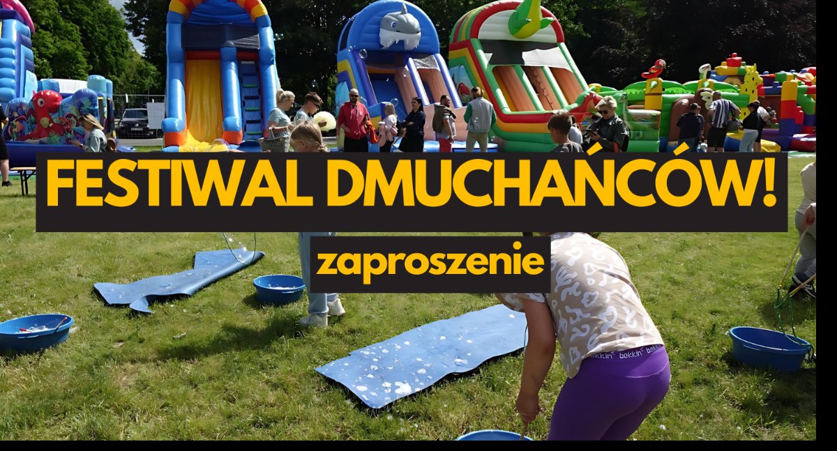 Festiwal Dmuchańców w Szczecinku - idealny odpoczynek po pierwszym tygodniu szkoły!