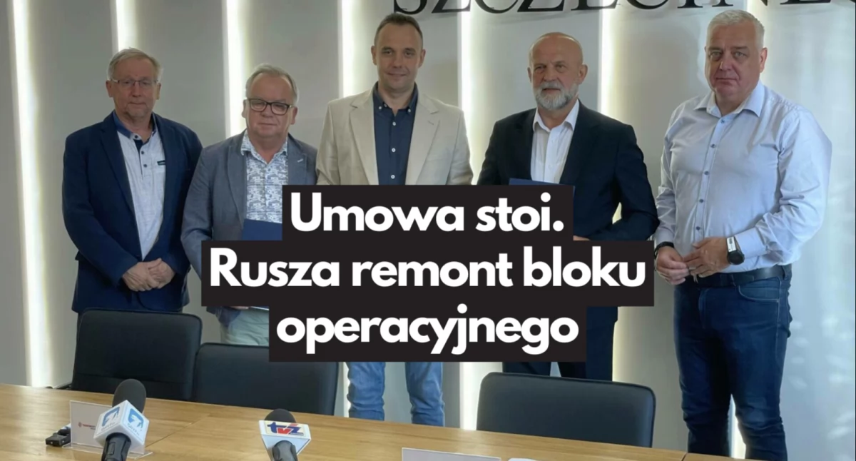 Umowa stoi. Rusza remont bloku operacyjnego