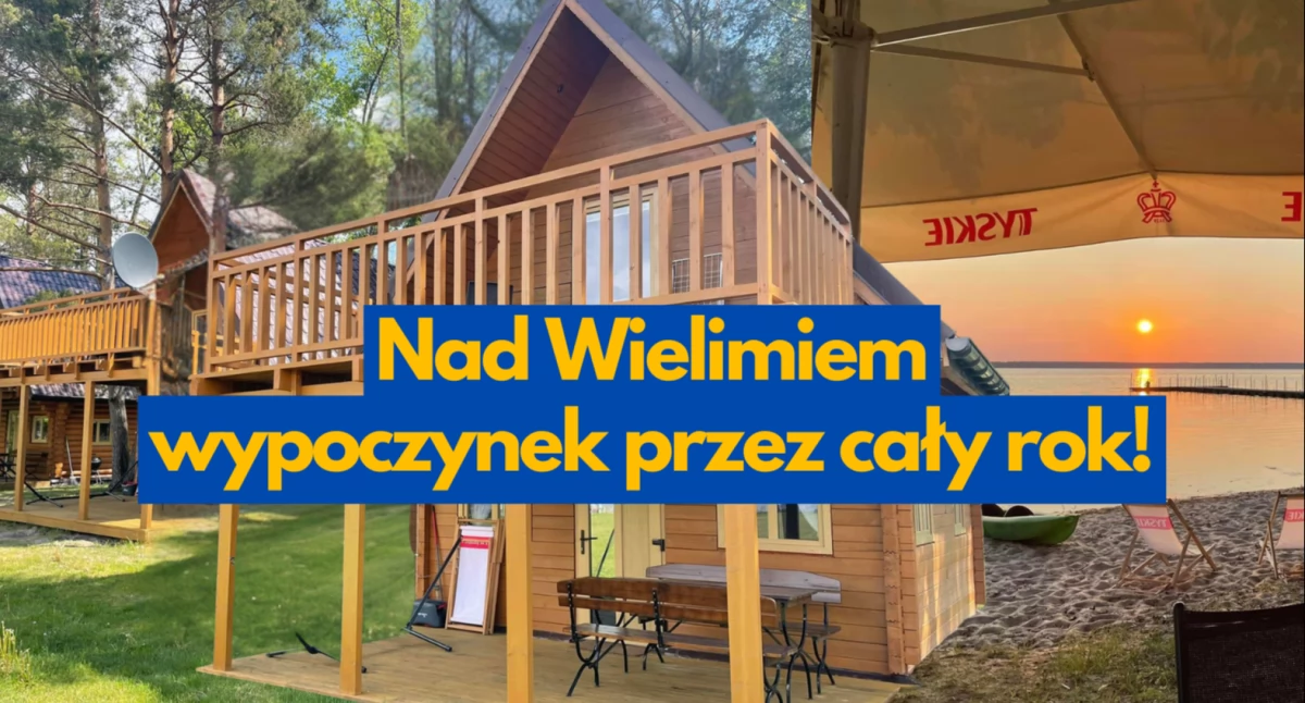 Camping nad Jeziorem Wielimie. Nie tylko wakacyjna przygoda! 