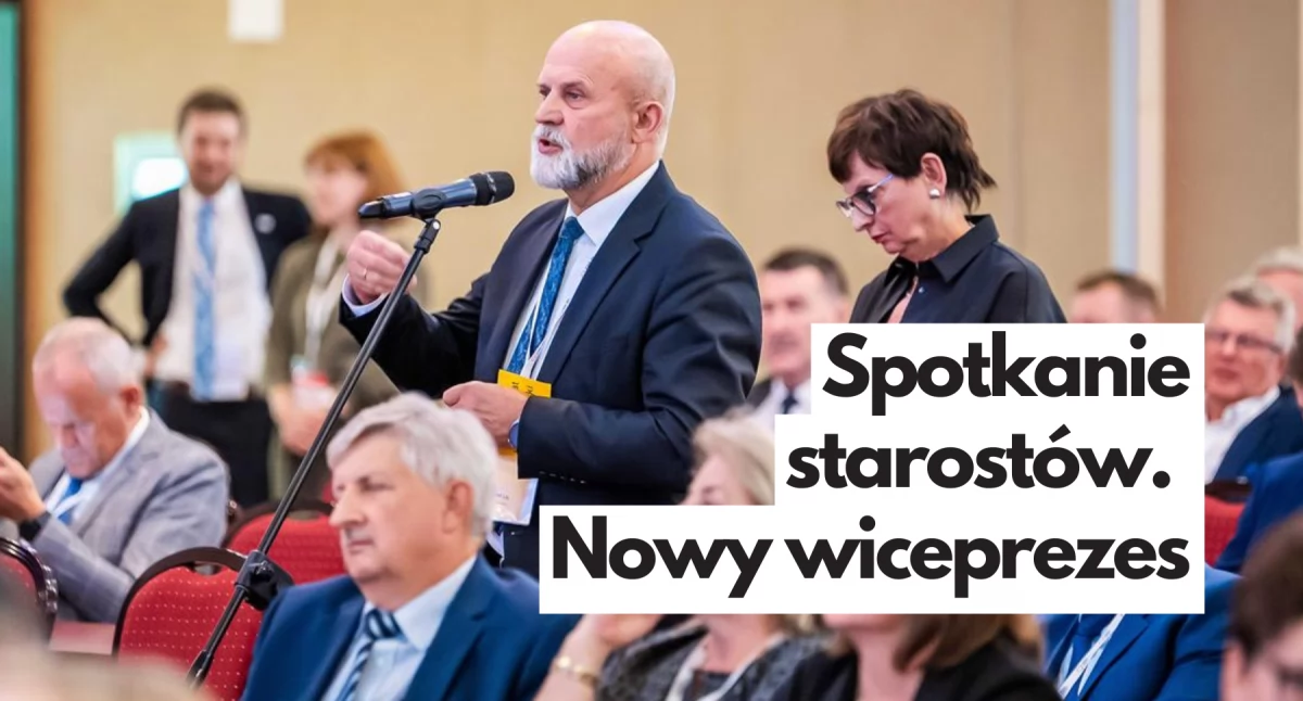 Starosta również wiceprezesem. Głosowali inni starostowie