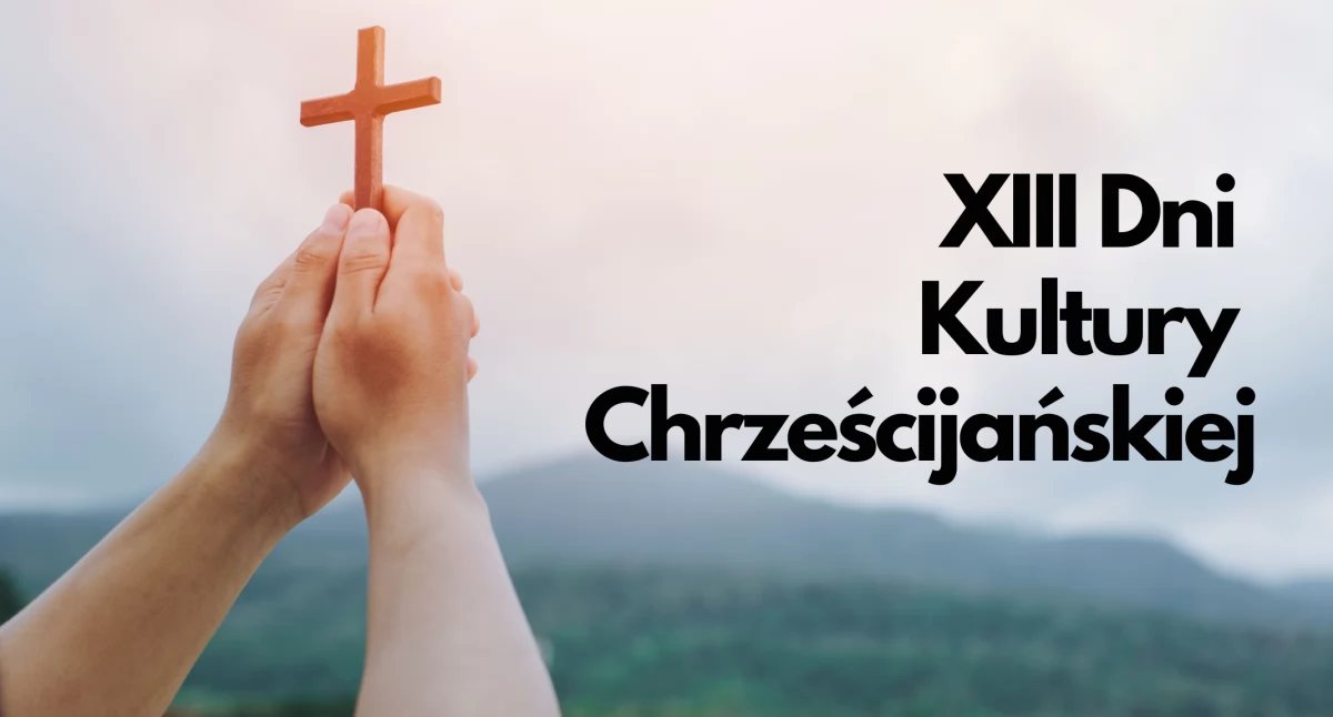 Dni Kultury Chrześcijańskiej w Szczecinku. Zaproszenie
