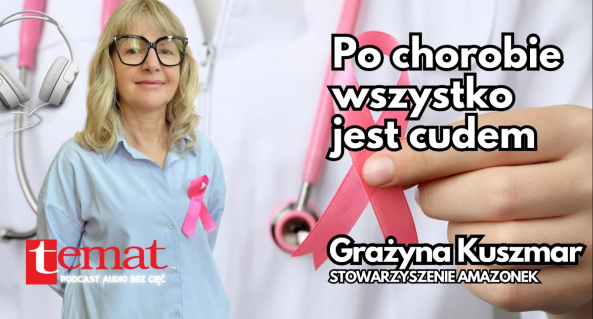 Rak piersi. „Najpierw była choroba, teraz możemy się śmiać” [posłuchaj]