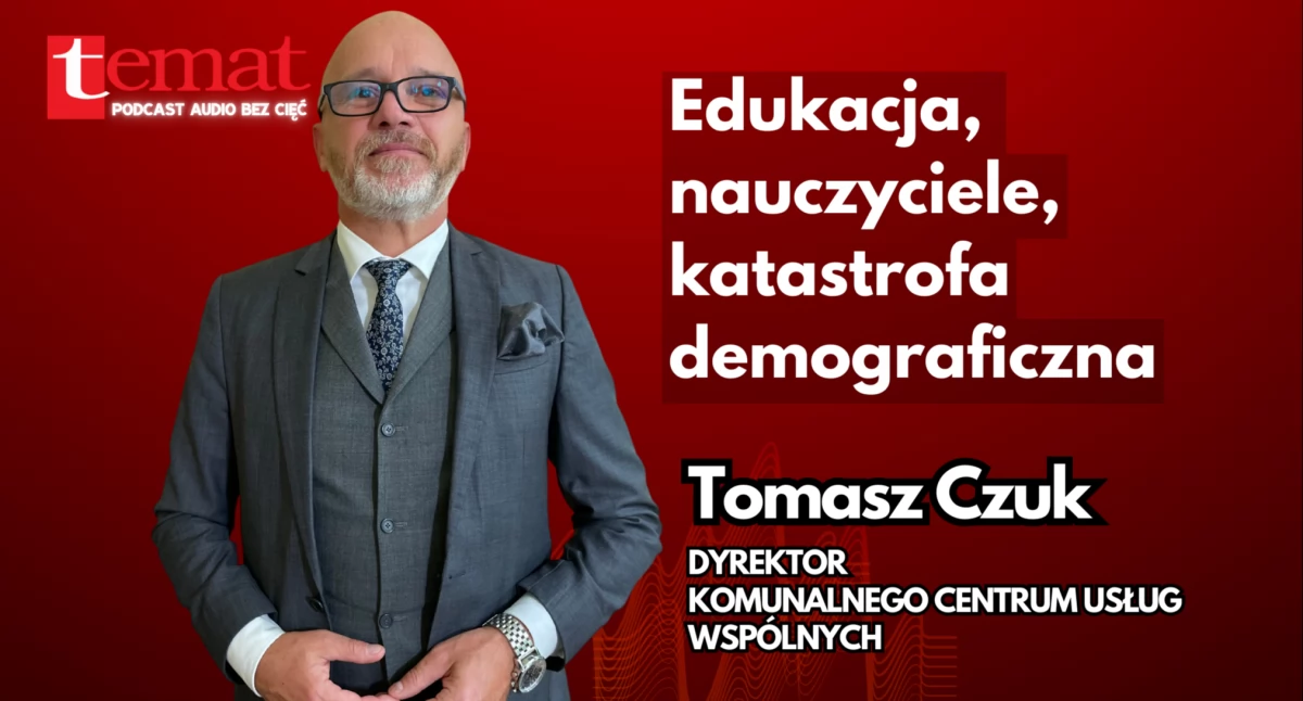 Szkolne sukcesy, porażki, pieniądze, załamanie demografii [Podcast Tematu wersja audio]