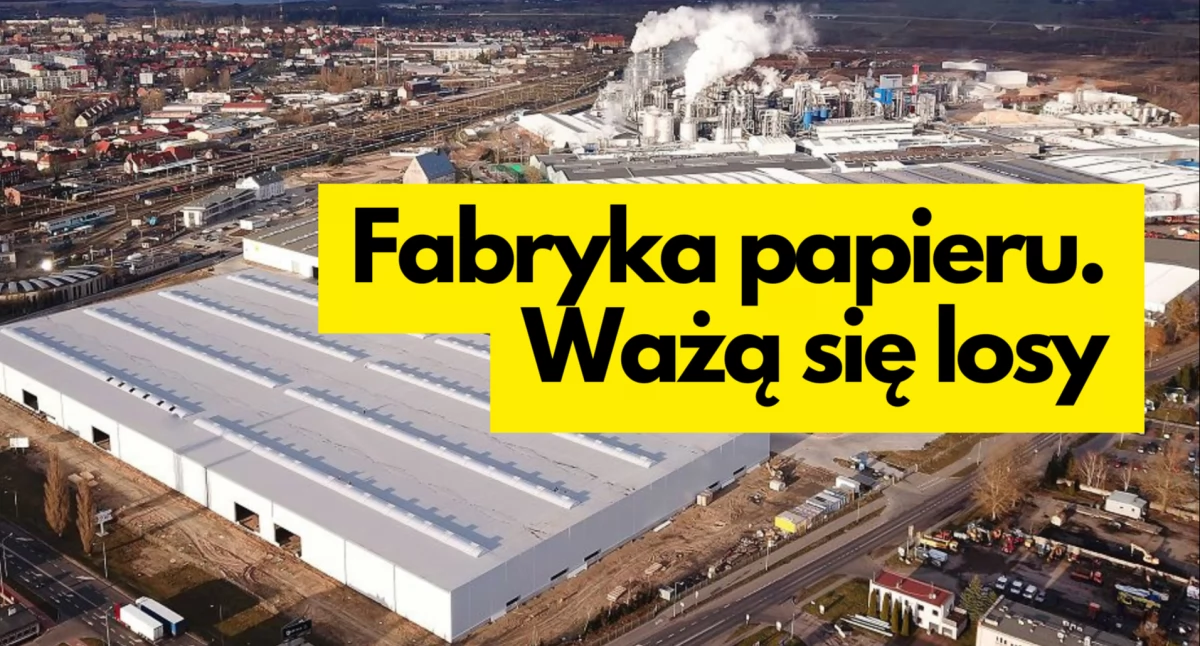 Szczecinek czy Dolny Śląsk? Przyszłość największej fabryki papieru w Polsce wciąż niepewna