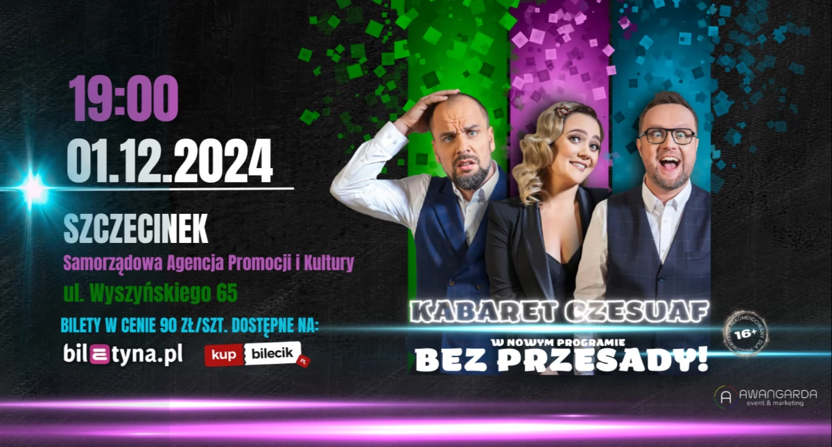 Kabaret Czesuaf – Bez przesady!