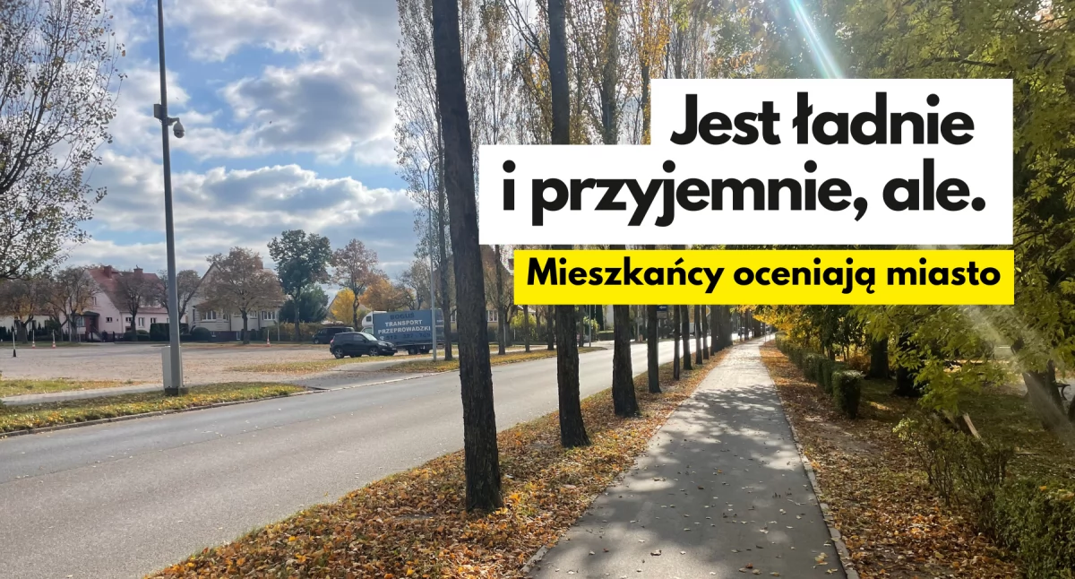 Mieszkańcy oceniają miasto. Wstępne wyniki ankiety nie zaskakują