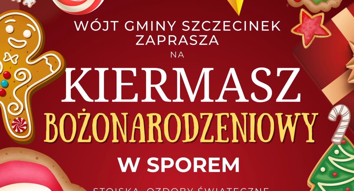 Kiermasz Bożonarodzeniowy w Sporem – zaproszenie 