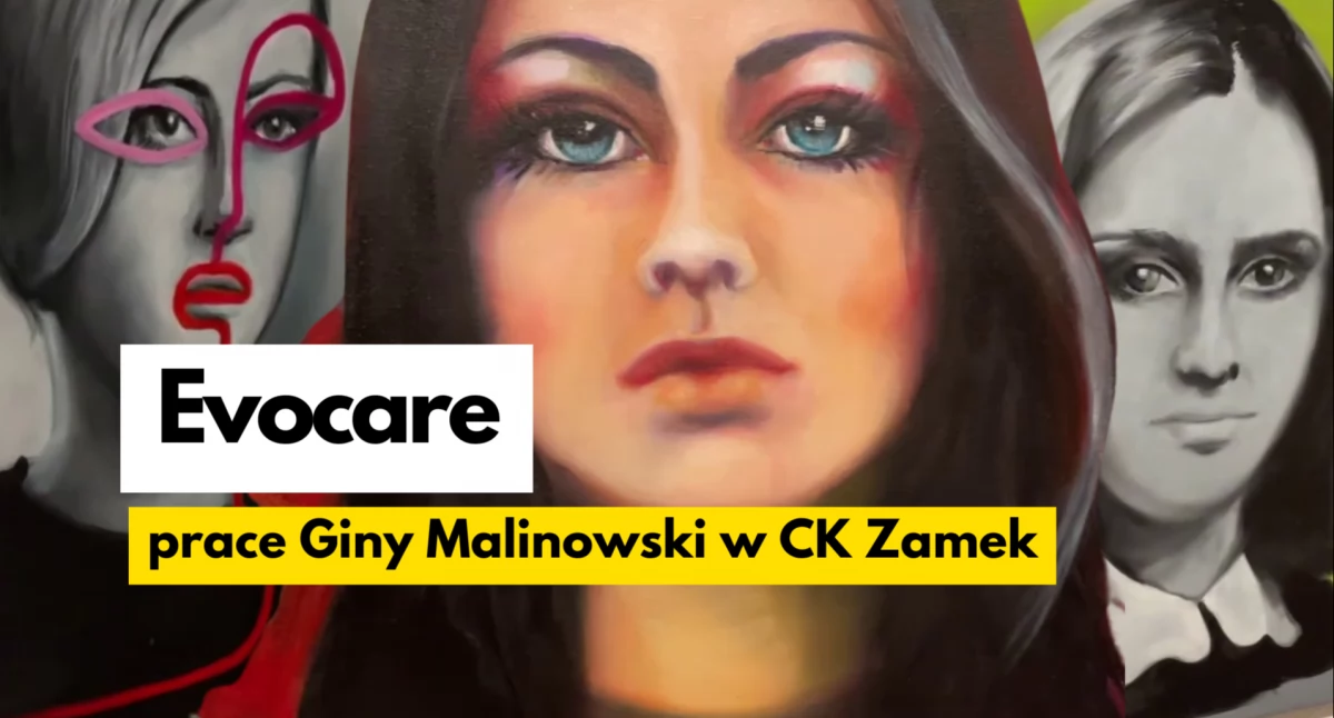 Gina Malinowski. Evocare, czyli przeobrażenia