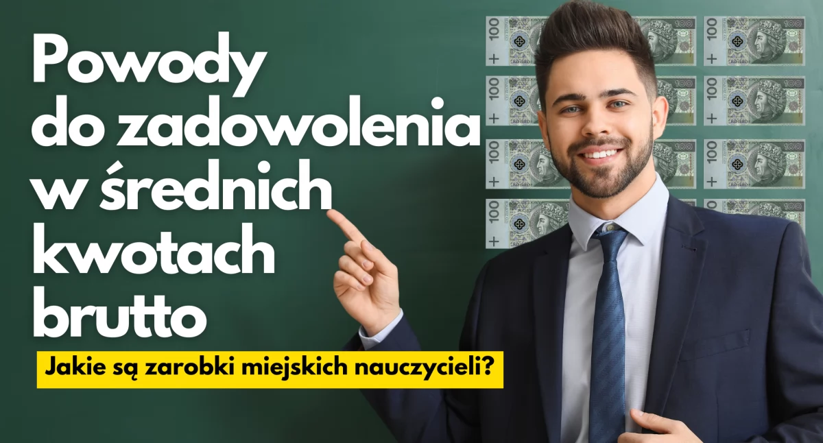 Pensje nauczycieli w mieście. Średnio jest więcej niż w reszcie kraju