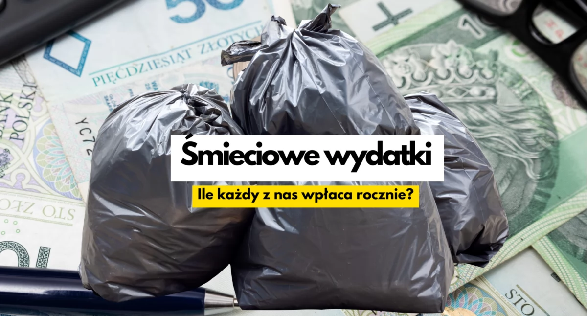 Śmieciowe wydatki. Ile każdy z nas wpłaca do kasy miejskiej?
