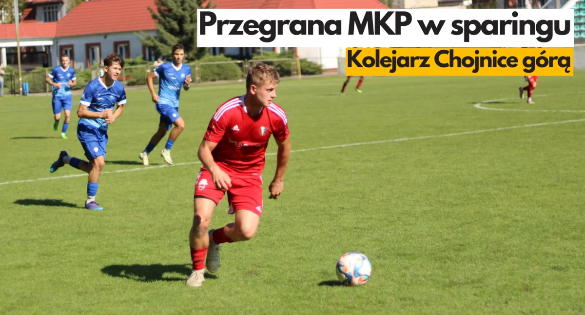 MKP przegrywa w drugim meczu kontrolnym