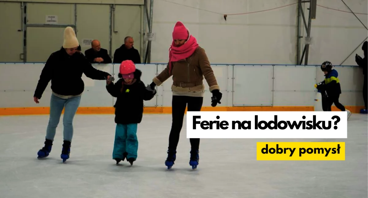 Ferie na łyżwach. Pełna lista cen i godziny otwarcia