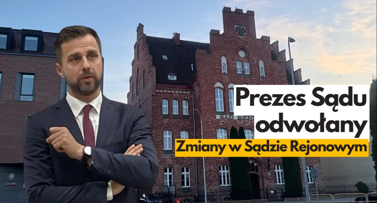 Bodnar odwołuje naszego prezesa Sądu Rejonowego