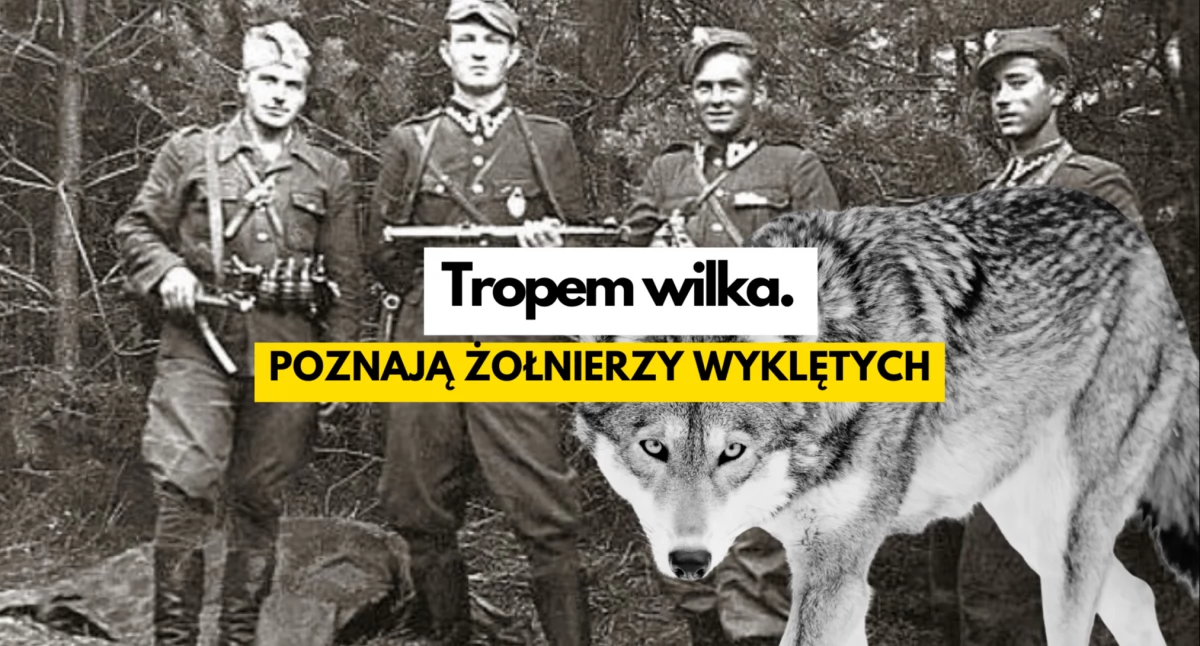 Lekcja historii na żywo. Gra terenowa o „Wyklętych”