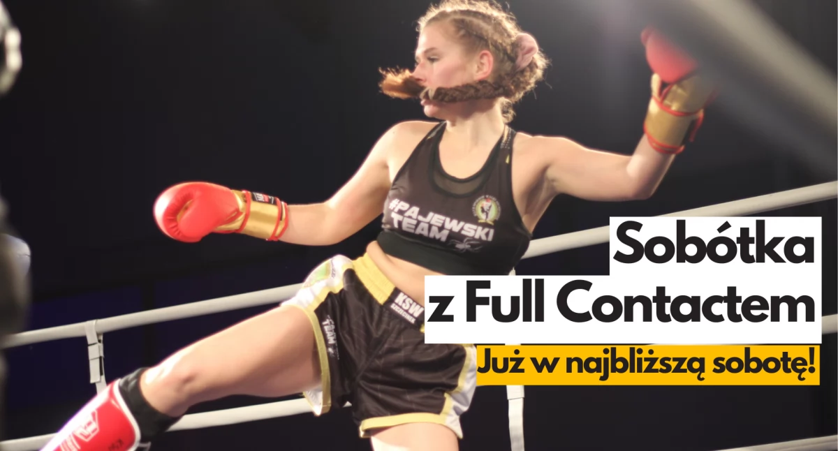 Sobótka z Full Contactem. Będzie się działo!