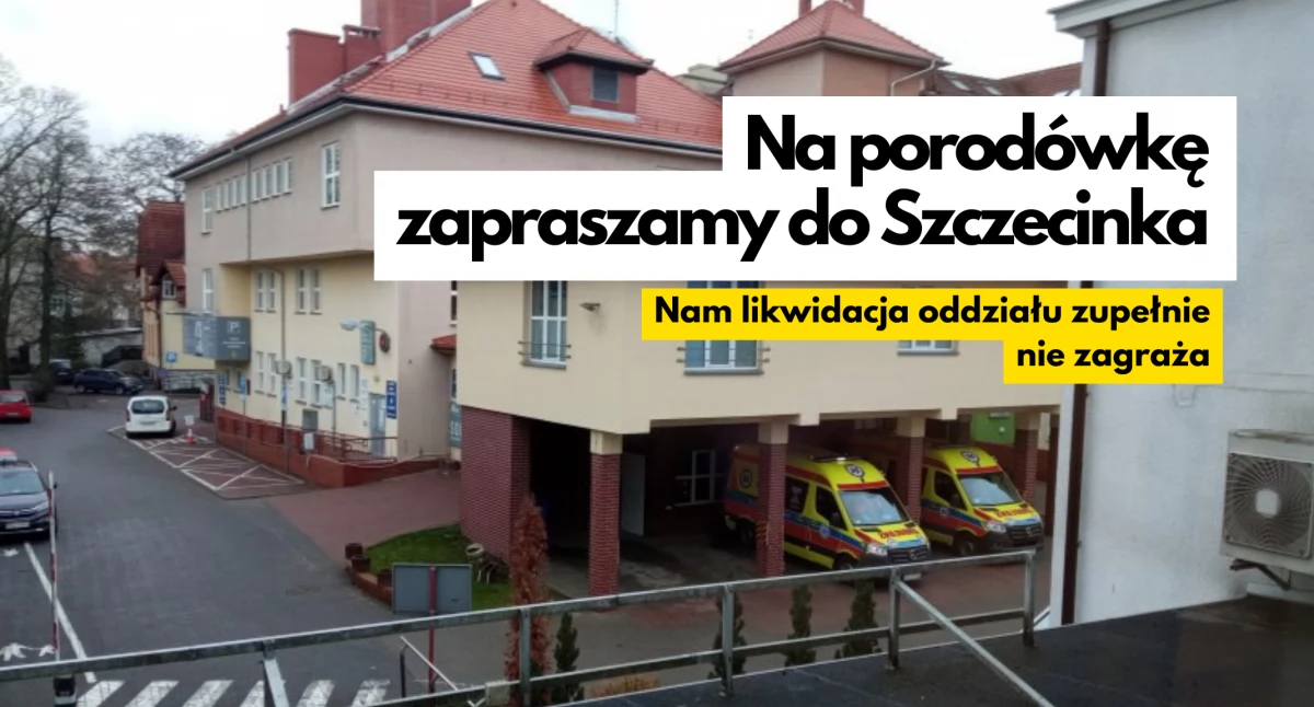 Porodówka w Szczecinku jest na regionalnym topie