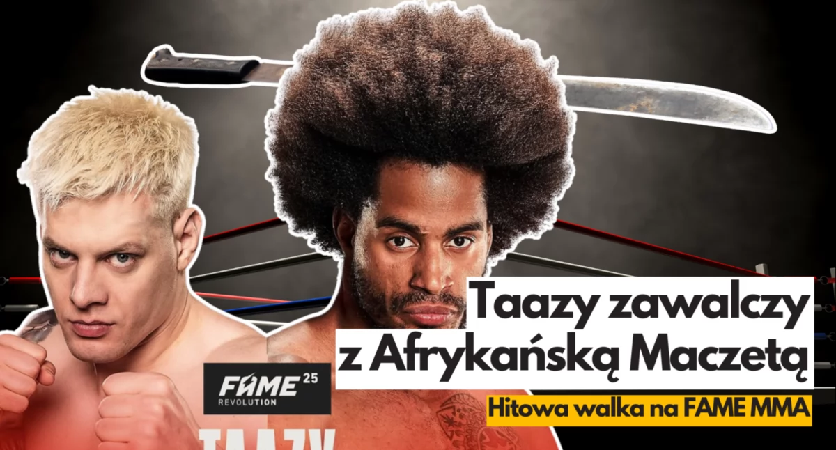 Taazy z nową walką. Jego rywalem Afrykańska Maczeta