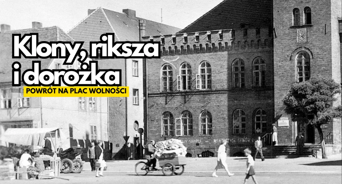Dawno, a może nie aż tak, na placu Wolności