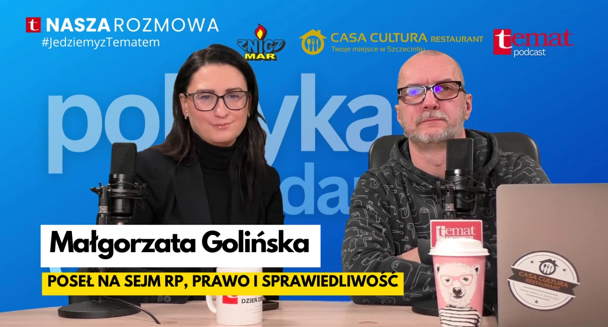 „Oni chcą, żeby ludzie się bali, albo wstydzili”. Małgorzata Golińska w podcaście Tematu