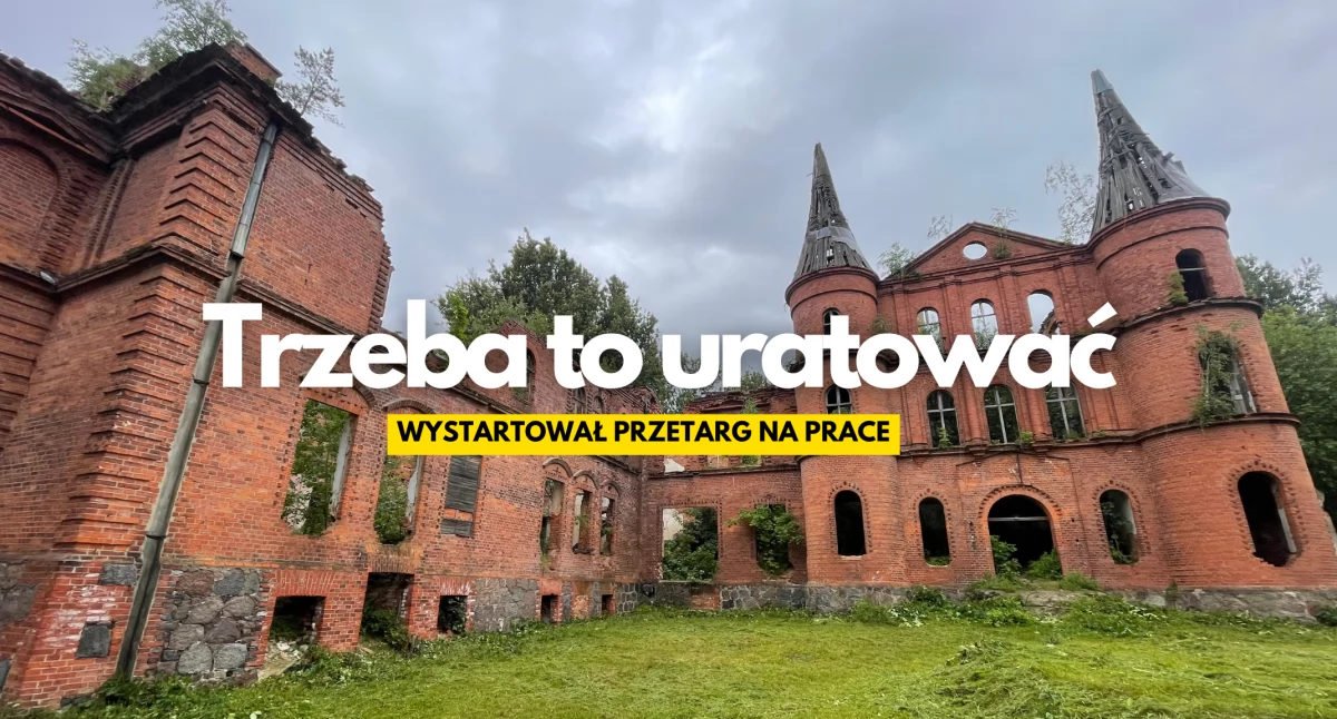 Chociaż tyle można. Pałac w Juchowie doczeka się działań
