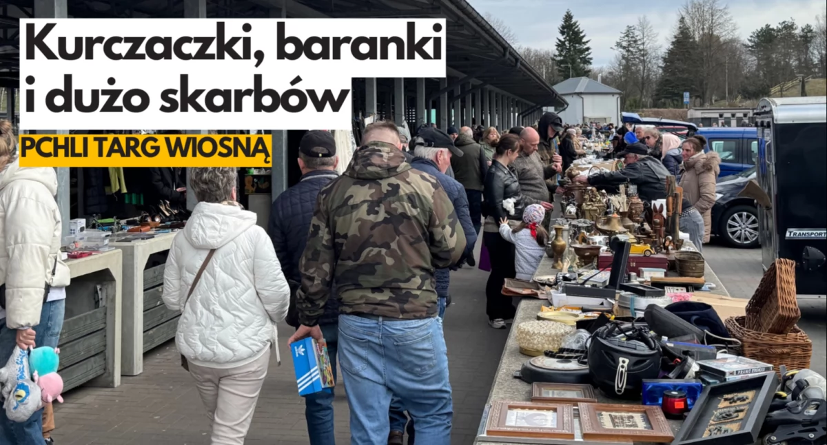 Wiosenny pchli targ. Co można było kupić?