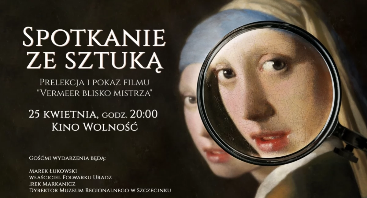 Film „Vermeer. Blisko mistrza” w Kinie Wolność