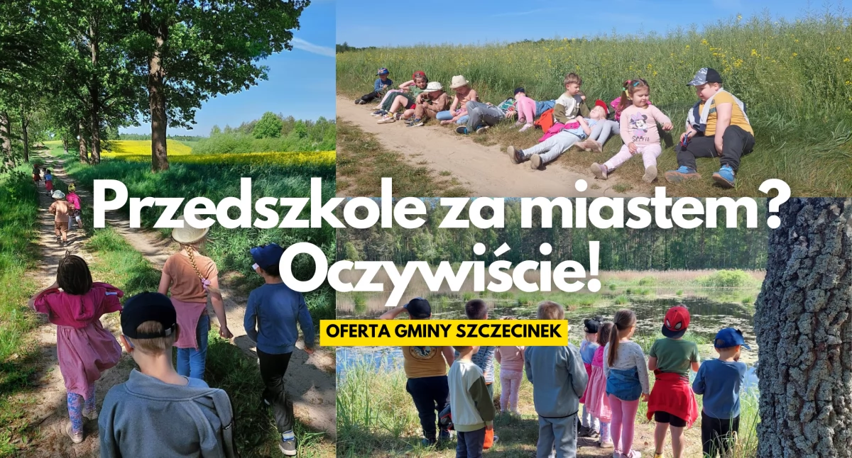 Darmowe przedszkola blisko natury. Gmina Szczecinek zaprasza