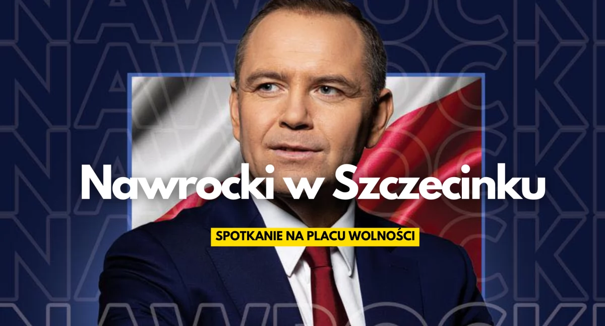 Karol Nawrocki przyjeżdża do Szczecinka
