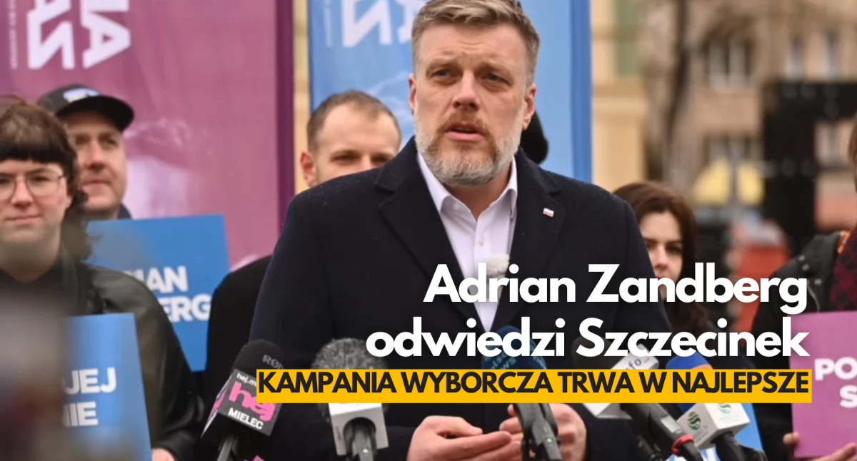 Adrian Zandberg także przyjedzie do Szczecinka