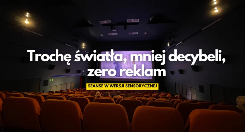 Seanse kinowe inne niż wszystkie. Bez 
