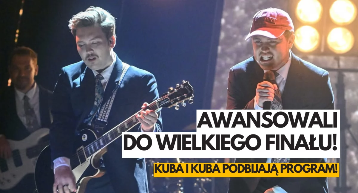 Wow! Kuba i Kuba awansowali do finału Must Be The Music!